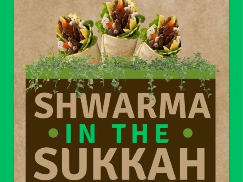 Shwarma in the Sukkah